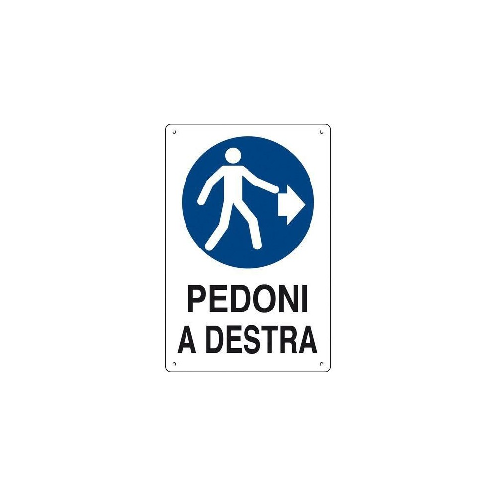 CARTELLO SEGNALETICO PEDONI A DESTRA 60X40 POLIONDA